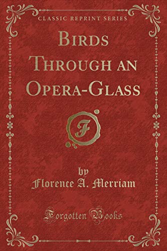 Birds Through An Opera Glass Book